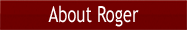 About Roger